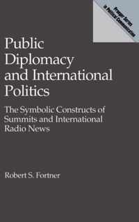 Public Diplomacy and International Politics