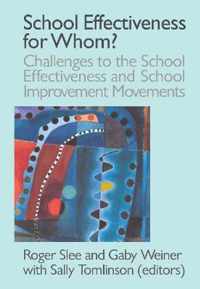 School Effectiveness for Whom?