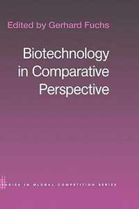 Biotechnology in Comparative Perspective