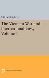 The Vietnam War and International Law, Volume 1