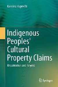 Indigenous Peoples' Cultural Property Claims