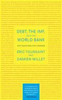 Debt, the IMF and the World Bank