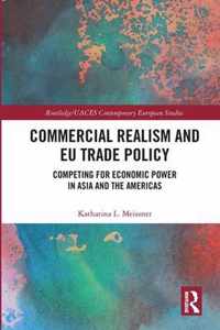 Commercial Realism and EU Trade Policy