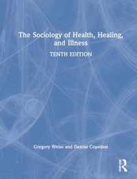 The Sociology of Health, Healing, and Illness