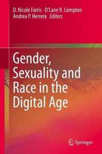 Gender, Sexuality and Race in the Digital Age