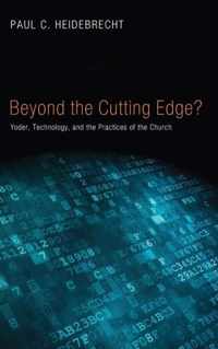 Beyond Cutting Edge?