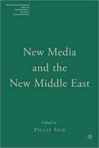 New Media and the New Middle East