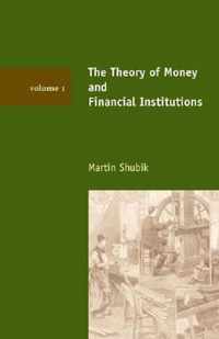 The Theory of Money and Financial Institutions