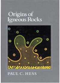 Origins of Igneous Rocks