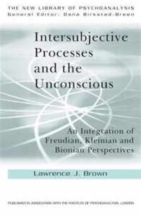 Intersubjective Processes and the Unconscious