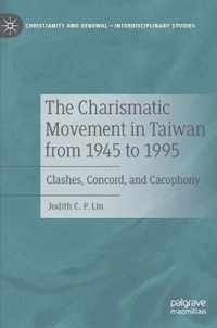 The Charismatic Movement in Taiwan from 1945 to 1995