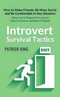 Introvert Survival Tactics