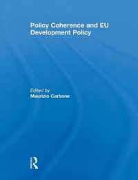 Policy Coherence and Eu Development Policy