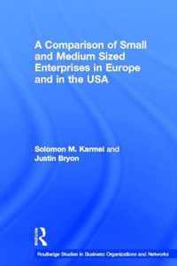 A Comparison of Small and Medium Sized Enterprises in Europe and in the USA