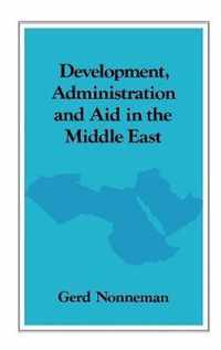 Development, Administration and Aid in the Middle East