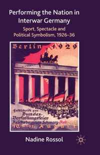 Performing the Nation in Interwar Germany