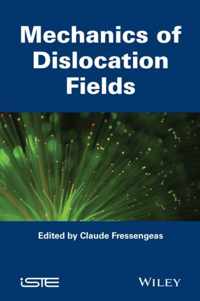 Mechanics of Dislocation Fields