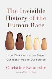 The Invisible History of the Human Race