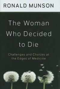 The Woman Who Decided to Die