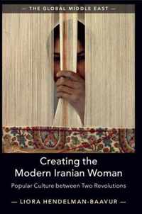 Creating the Modern Iranian Woman