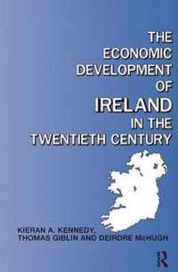 The Economic Development of Ireland in the Twentieth Century