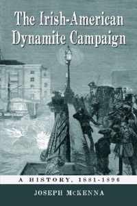 The Irish-American Dynamite Campaign