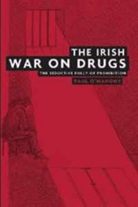 The Irish War on Drugs