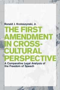 The First Amendment in Cross-Cultural Perspective