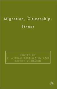 Migration, Citizenship, Ethos
