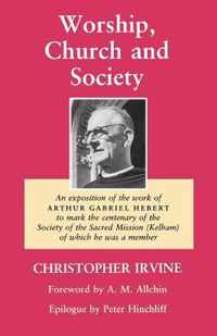 Worship, Church and Society