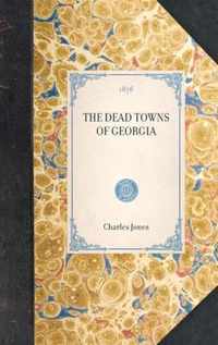 Dead Towns of Georgia