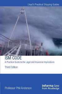 The ISM Code: A Practical Guide to the Legal and Insurance Implications