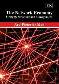 The Network Economy  Strategy, Structure and Management