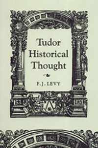 Tudor Historical Thought