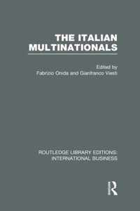 The Italian Multinationals (Rle International Business)