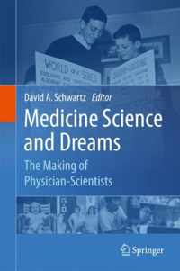 Medicine Science and Dreams