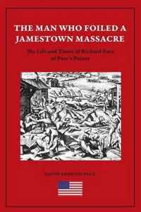 The Man Who Foiled a Jamestown Massacre