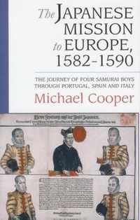 The Japanese Mission To Europe, 1582-1590