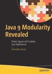 Java 9 Modularity Revealed