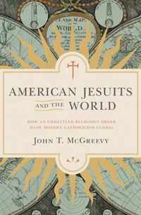 American Jesuits and the World