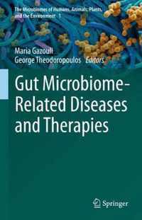 Gut Microbiome-Related Diseases and Therapies