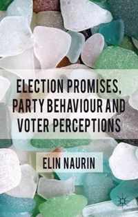 Election Promises, Party Behaviour and Voter Perceptions