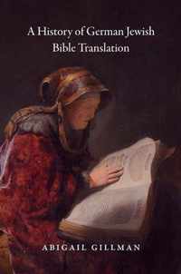 A History of German Jewish Bible Translation