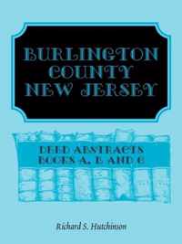 Burlington County, New Jersey, Deed Abstracts