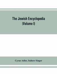 The Jewish encyclopedia