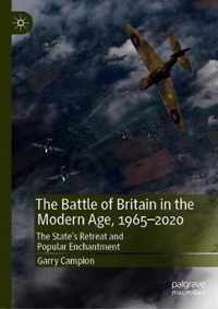 The Battle of Britain in the Modern Age, 1965-2020