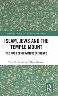 Islam, Jews and the Temple Mount