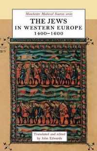 The Jews in Western Europe, 1400-1600