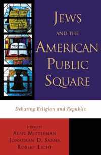 Jews and the American Public Square