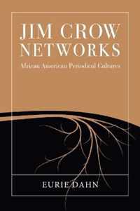 Jim Crow Networks